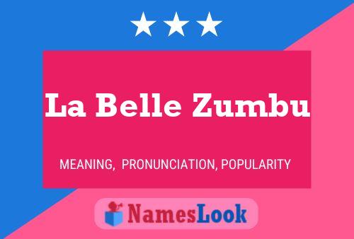 La Belle Zumbu 名字海报