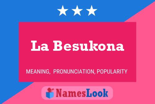 La Besukona 名字海报