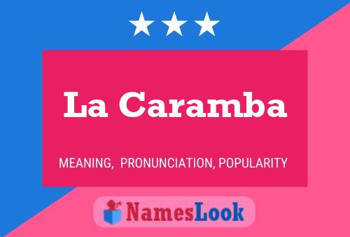 La Caramba 名字海报