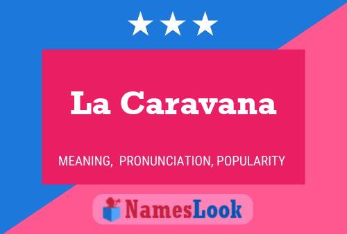 La Caravana 名字海报