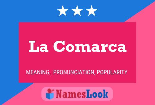 La Comarca 名字海报