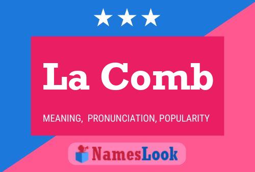 La Comb 名字海报