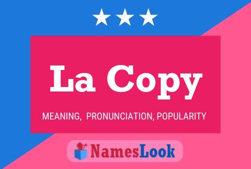 La Copy 名字海报