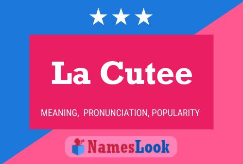 La Cutee 名字海报