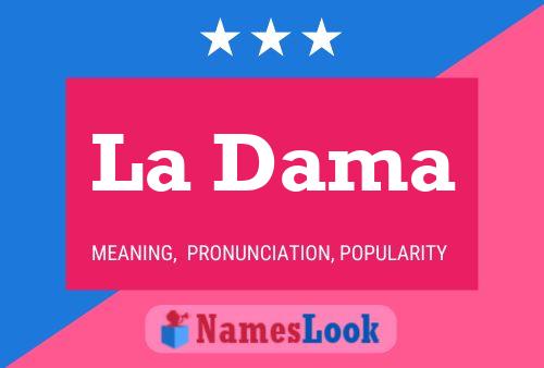 La Dama 名字海报