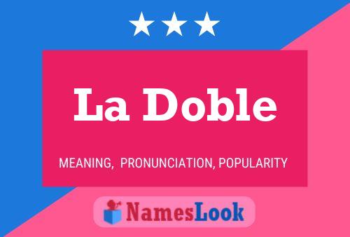 La Doble 名字海报