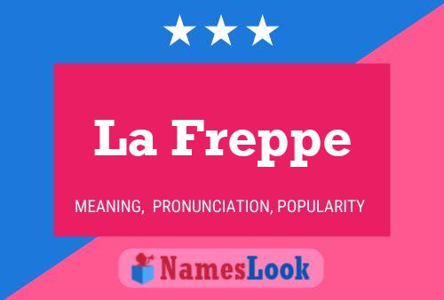 La Freppe 名字海报