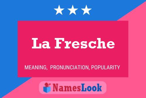 La Fresche 名字海报