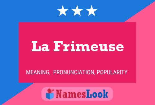 La Frimeuse 名字海报