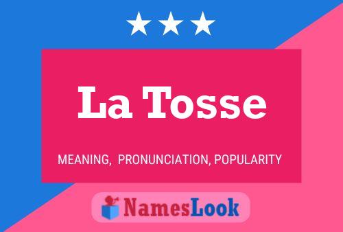 La Tosse 名字海报