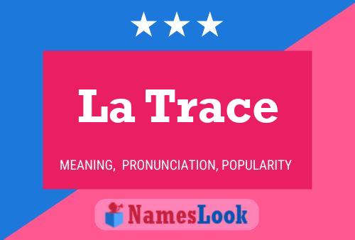 La Trace 名字海报