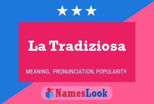 La Tradiziosa 名字海报