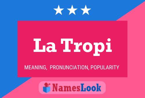 La Tropi 名字海报