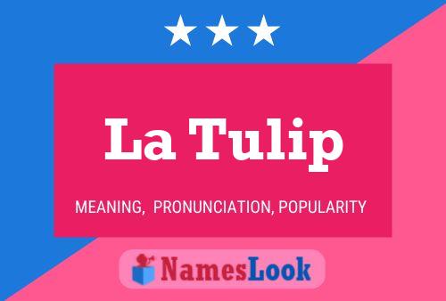 La Tulip 名字海报