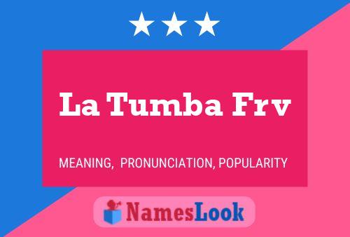 La Tumba Frv 名字海报