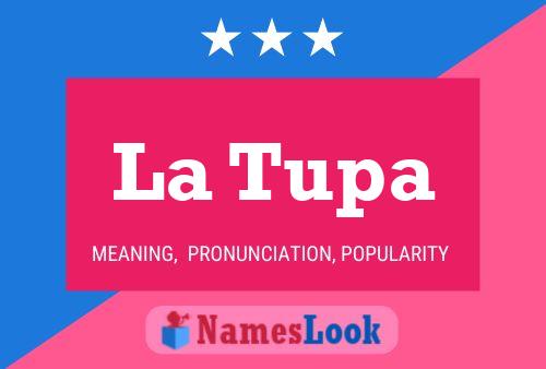 La Tupa 名字海报