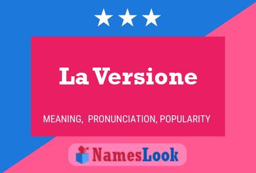 La Versione 名字海报