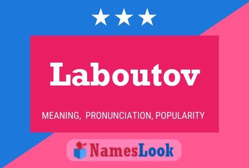 Laboutov 名字海报