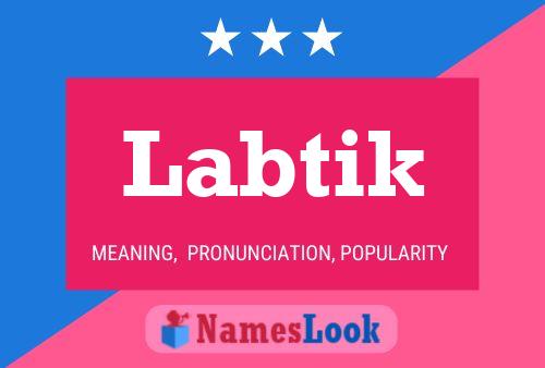 Labtik 名字海报