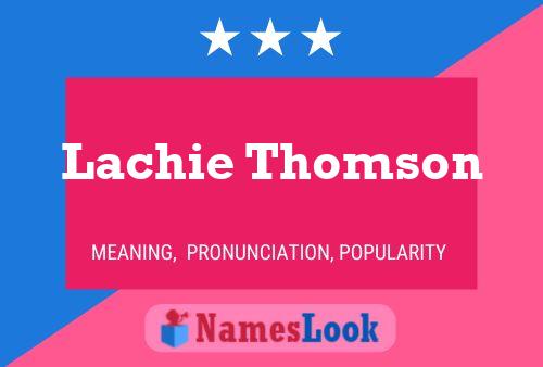 Lachie Thomson 名字海报