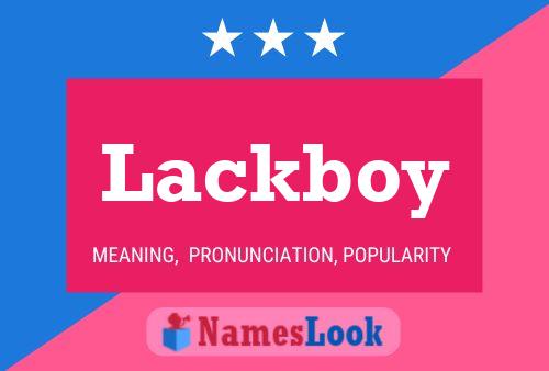 Lackboy 名字海报