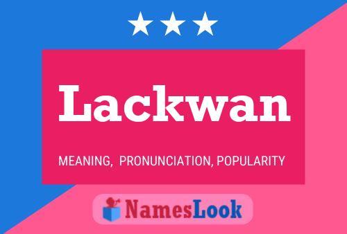 Lackwan 名字海报