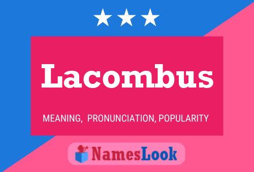 Lacombus 名字海报