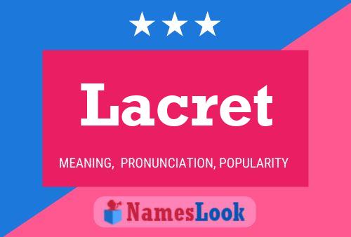 Lacret 名字海报