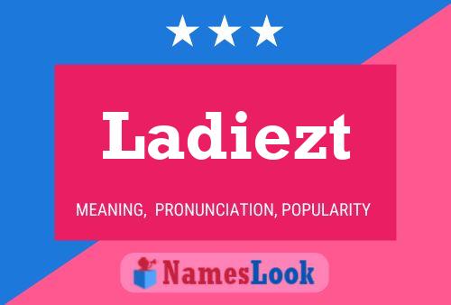 Ladiezt 名字海报