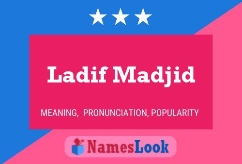 Ladif Madjid 名字海报