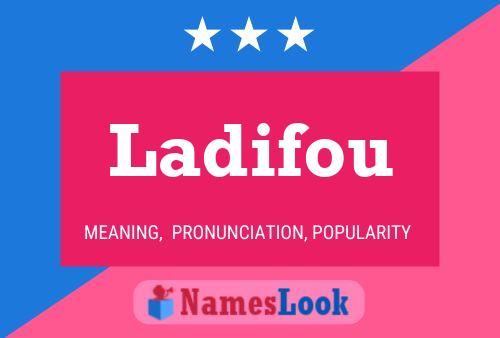 Ladifou 名字海报