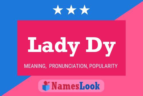 Lady Dy 名字海报