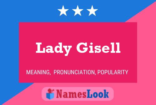 Lady Gisell 名字海报