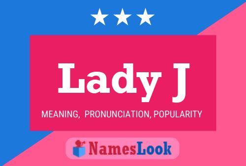 Lady J 名字海报