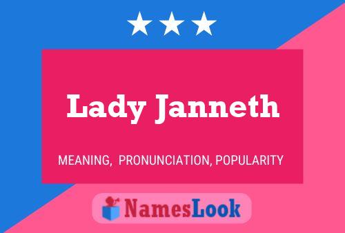 Lady Janneth 名字海报