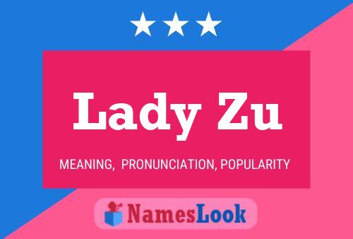 Lady Zu 名字海报