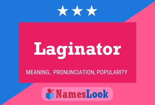 Laginator 名字海报