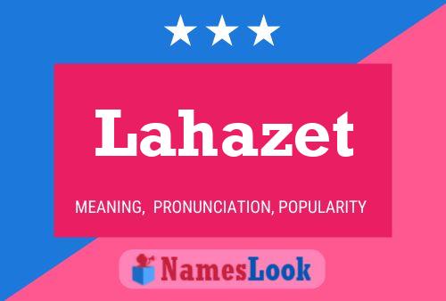 Lahazet 名字海报