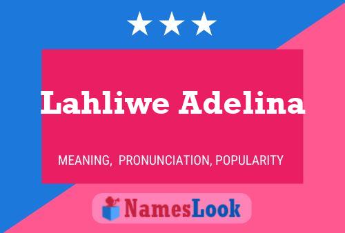 Lahliwe Adelina 名字海报