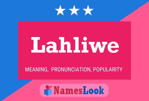 Lahliwe 名字海报