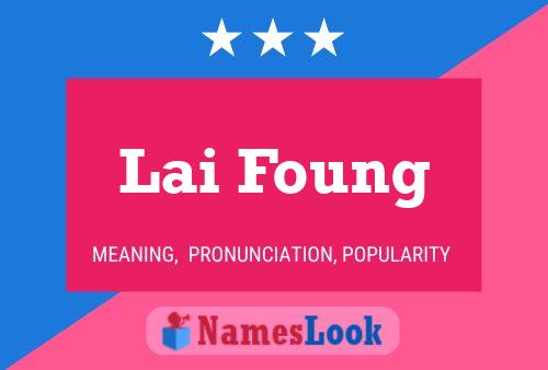 Lai Foung 名字海报