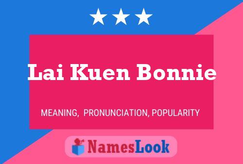 Lai Kuen Bonnie 名字海报