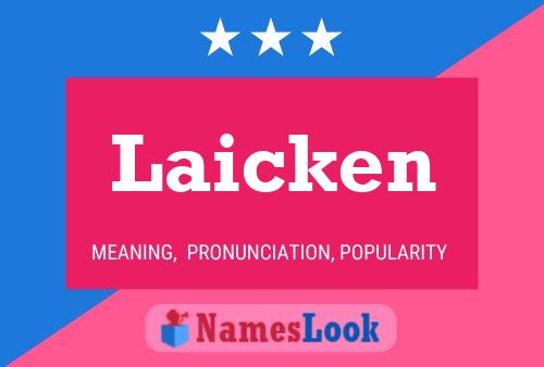 Laicken 名字海报