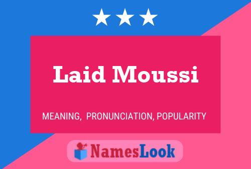 Laid Moussi 名字海报