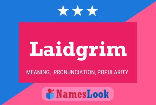 Laidgrim 名字海报