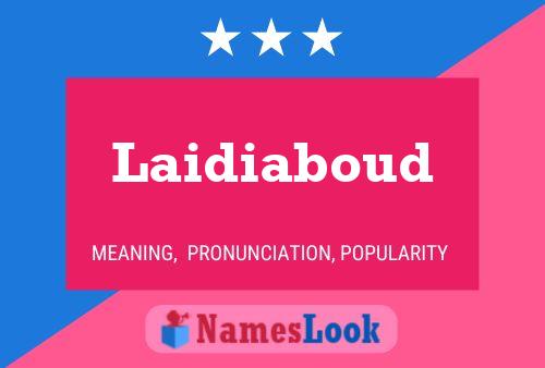 Laidiaboud 名字海报