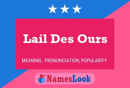 Lail Des Ours 名字海报