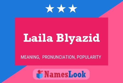 Laila Blyazid 名字海报