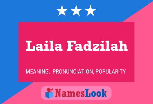 Laila Fadzilah 名字海报