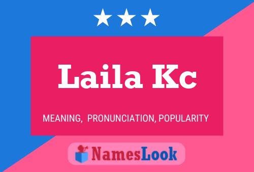 Laila Kc 名字海报